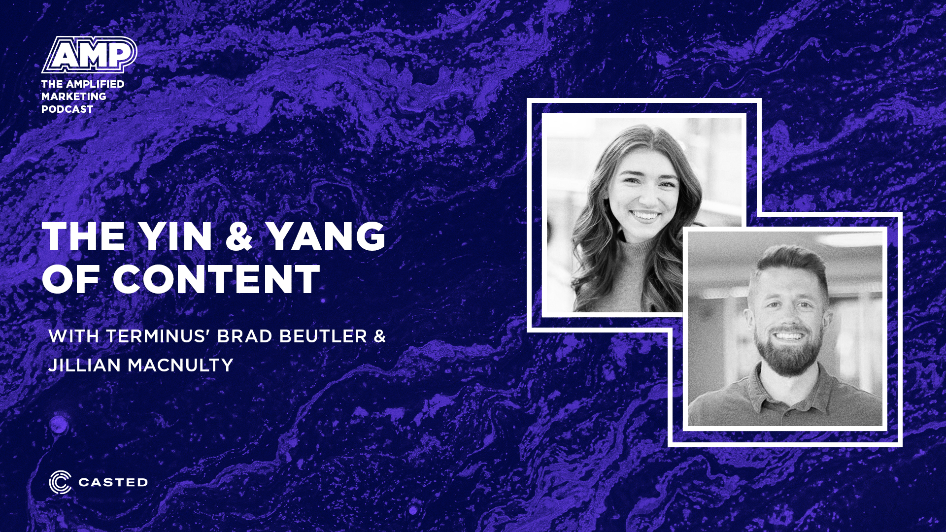 The Yin and Yang of Content with Terminus' Brad Beutler and Jillian MacNulty